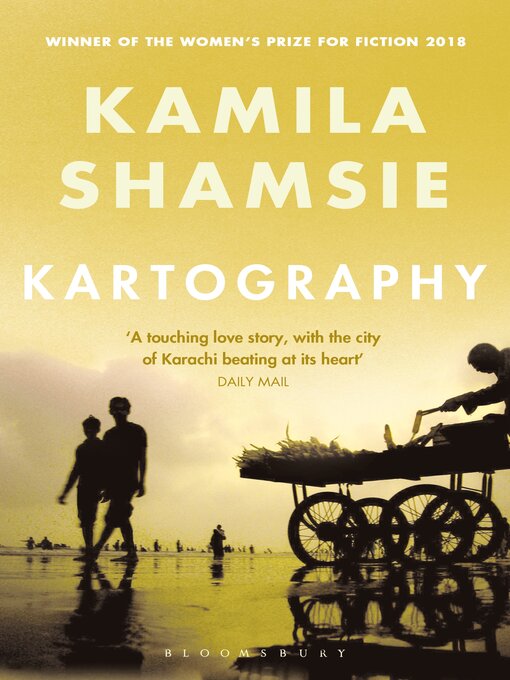 Title details for Kartography by Kamila Shamsie - Available